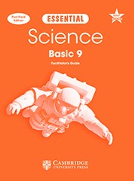 Essential Science Junior Secondary 9 Facilitator’s Guide