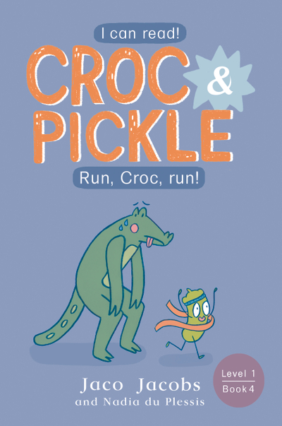 Croc & Pickle Level 1 Book 4