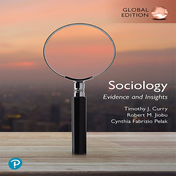 Sociology: Evidence and Insights, Updated Edition, Global Edition