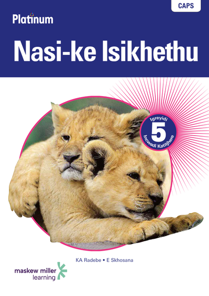 Platinum Nasi-ke Isikhethu (IsiNdebele Home Language) Grade 5 Teacher's Guide ePDF (1-year licence)