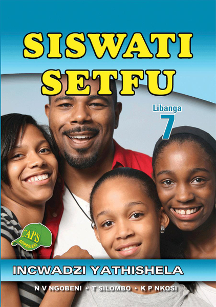 Siswati Setfu Grade 7 Teacher's Guide Lifetime License