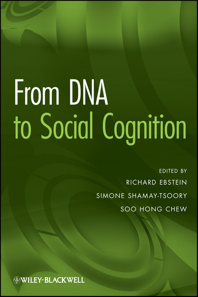 From DNA to Social Cognition