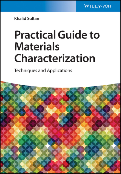 Practical Guide to Materials Characterization – DC eBOOKS