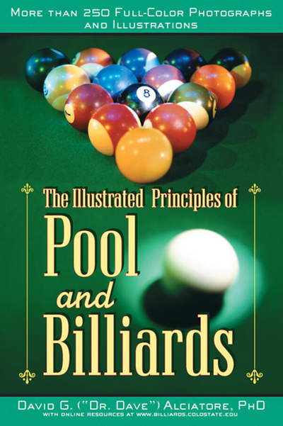 The Illustrated Principles of Pool and Billiards