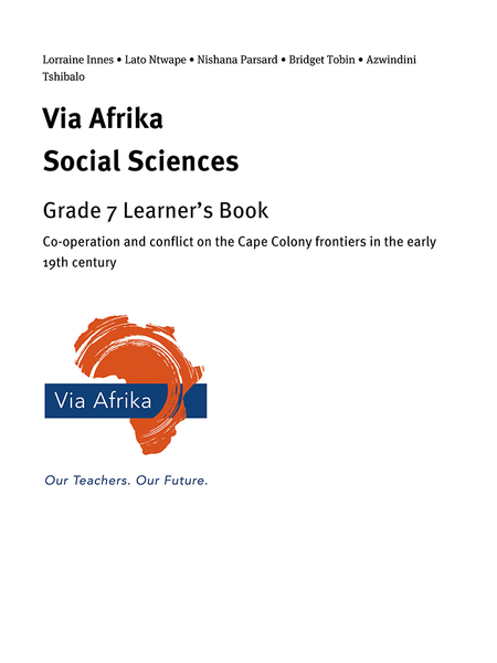 eBook Single topic ePub for Tablets: Via Afrika Social Sciences Grade 7: Co-operation and conflict on the Cape Colony frontiers in the early 19th century