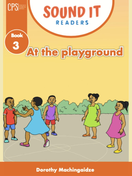 CPS Sound It readers book 3 At The Playground