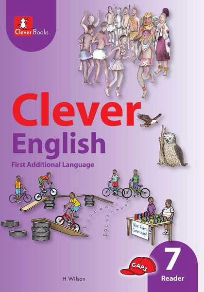 Clever English FAL Grade 7 Reader