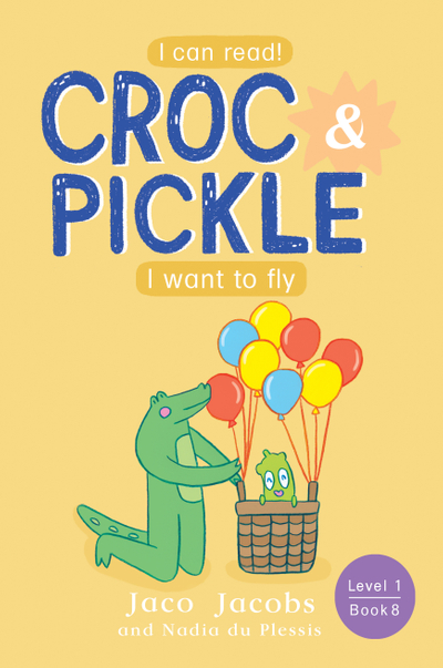 Croc & Pickle Level 1 Book 8