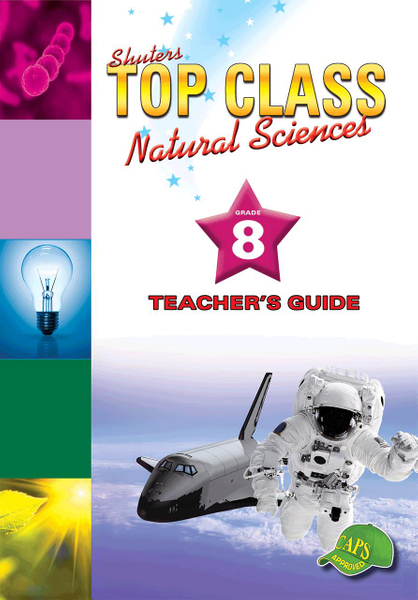Top Class Natural Sciences Grade 8 Teacher's Guide Lifetime License