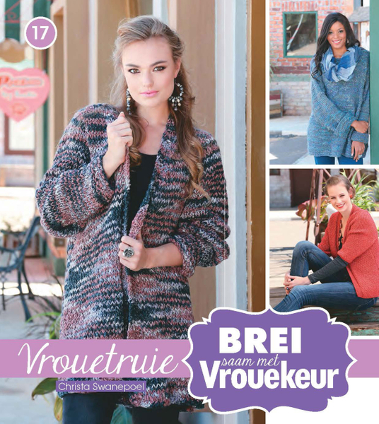 Brei saam met Vrouekeur 17: Vrouetruie