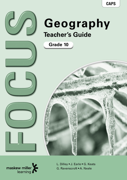 Focus Geography Grade 10 Teacher's Guide ePDF (perpetual licence)
