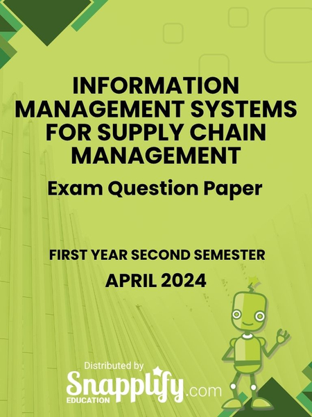 Information Management Systems For Supply Chain Management First Year April 2024