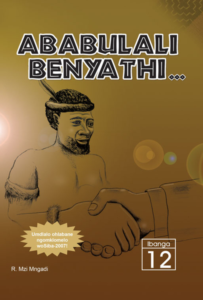 ABABULALI BENYATHI (SCHOOL EDITION) (Library)