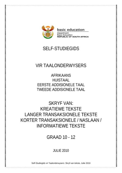 Study Guide: Guideline for teaching and writing essays and transactional texts Afrikaans Grade 10 - 12