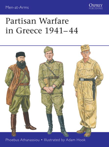 Partisan Warfare in Greece 1941–44