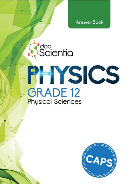 Doc Scientia Grade 12 Physical Sciences Physics Answer Book 2026