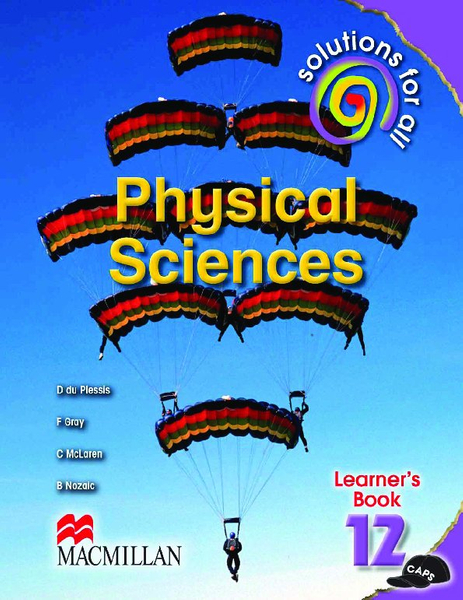 Solutions For All Physical Sciences Grade 12 Learner's Book