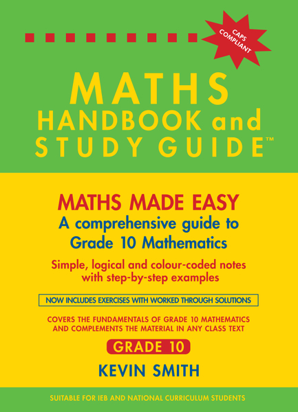 Maths Handbook & Study Guide Grade 10_1Yr Licence