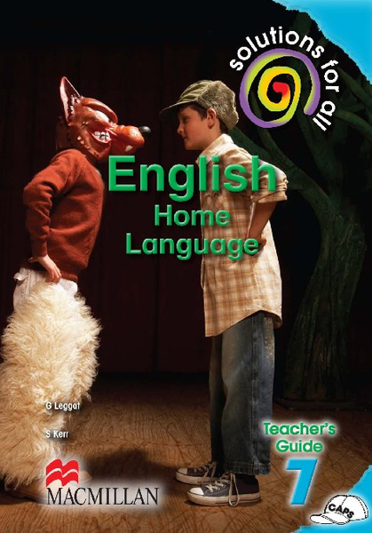 Solutions For All English Home Language Grade 7 Teacher's Guide