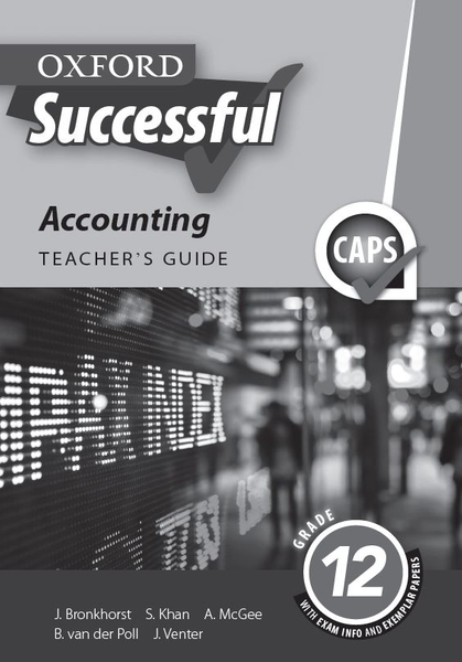 Oxford Successful Accounting Grade 12 Teacher's Guide