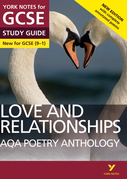 AQA Poetry Anthology - Love and Relationships York Notes for GCSE (eBook) - for 2026, 2027 exams