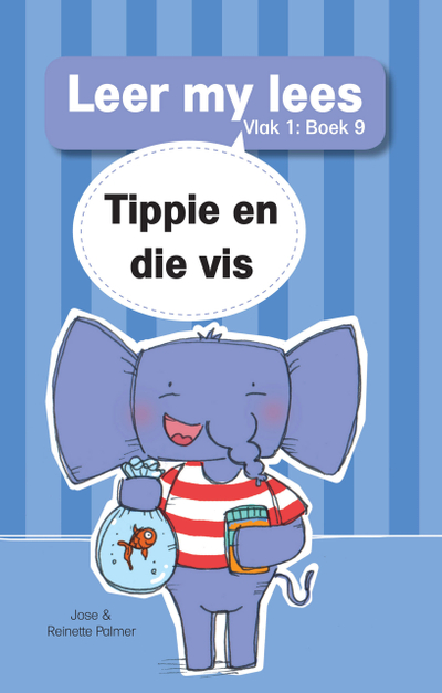 Leer my lees (Vlak 1 Boek 9): Tippie en die vis