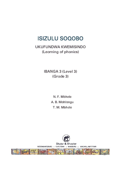 E ISIZULU SOQOBO (PHONIC PROG) GRADE 3 WORKBOOK 3