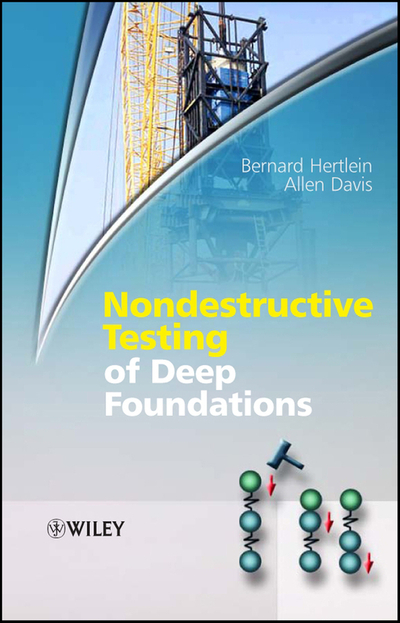 Nondestructive Testing of Deep Foundations – DC eBOOKS