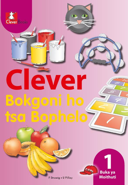 Clever Bokgoni Ho Tsa Bophelo Kereiti 1 Buka Ya Moithuti