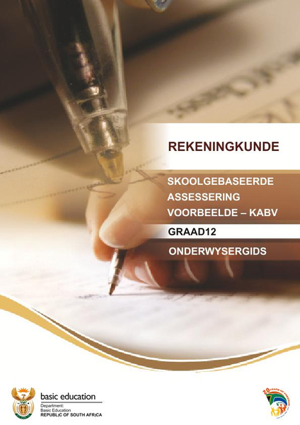 Rekeningkunde: Skoolgebaseerde Assessering Voorbeelde - KABV Onderwysergids