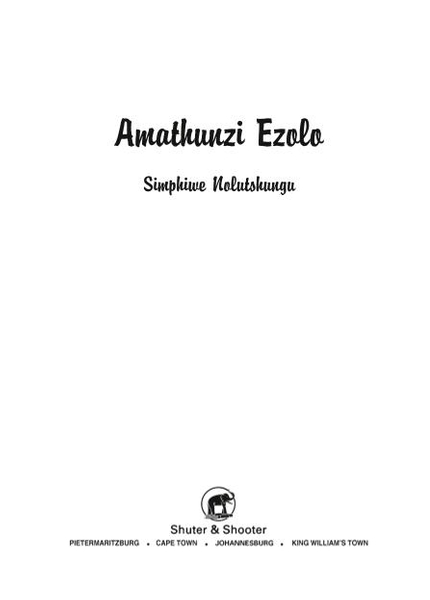 E AMATHUNZI EZOLO
