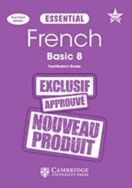 Essential French Junior Secondary 8 Facilitator’s Guide