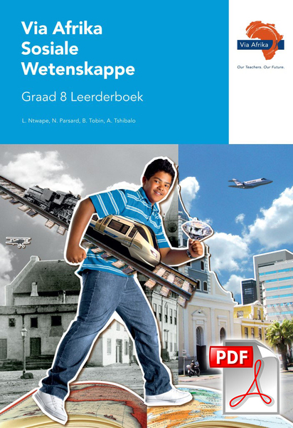 eBoek (ePDF): Via Afrika Sosiale Wetenskappe Graad 8 Leerderboek