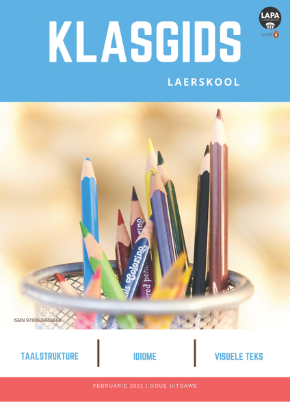Klasgids Februarie 2021 Laerskool Goud