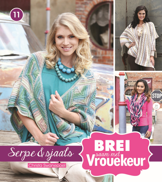 Brei saam met Vrouekeur 11: Serpe & sjaals