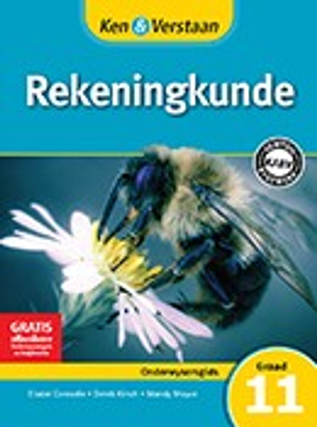 Ken & Verstaan Rekeningkunde Graad 11 Onderwysersgids Adobe Edition