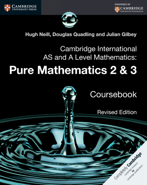 Cambridge International AS and A Level Mathematics: Pure Mathematics 2 and 3 Revised Edition Digital edition EPUB (9781316624937)