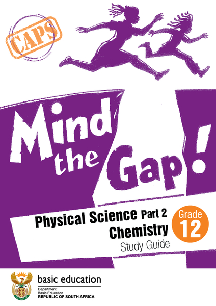 Mind the Gap study guide for Physical Science Part 2: Chemistry Grade 12