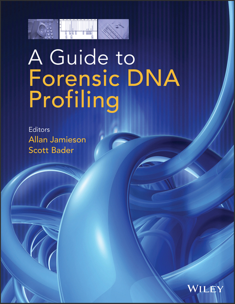 A Guide to Forensic DNA Profiling – DC eBOOKS