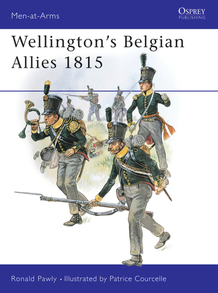 Wellington's Belgian Allies 1815