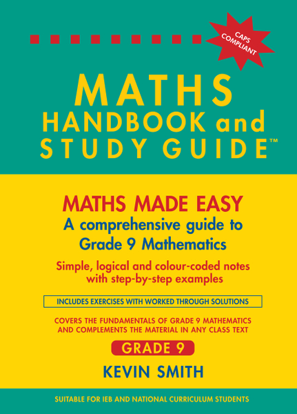 Maths Handbook and Study Guide Grade 9_1Yr Licence