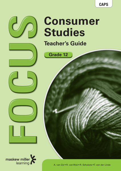 Focus Consumer Studies Grade 12 Teacher's Guide ePDF (perpetual licence)