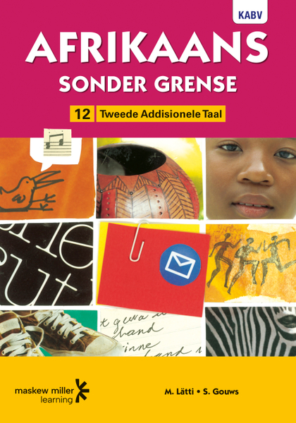 Afrikaans sonder grense Tweede Addisionele Taal Graad 12 Leerderboek ePDF (1-year licence)
