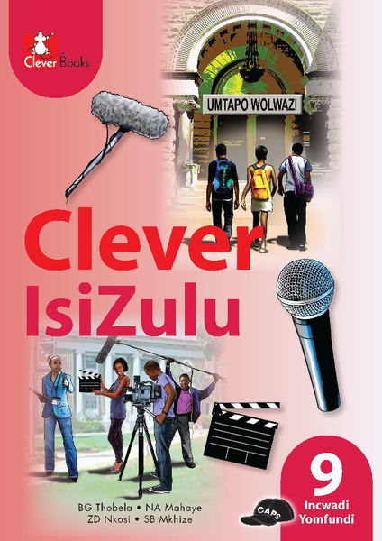Clever Isizulu Home Language Grade 9 Learner's Book