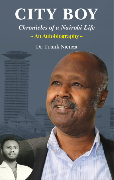 City Boy: Chronicles of a Nairobi Life