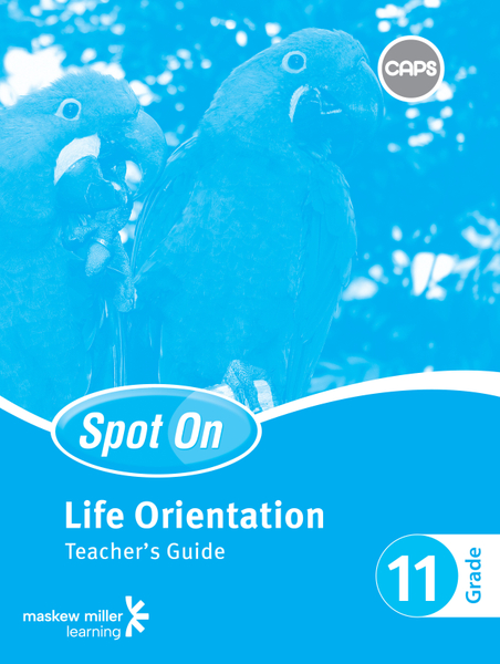 Spot On Life Orientation Grade 11 Teacher's Guide ePDF (1-year licence)