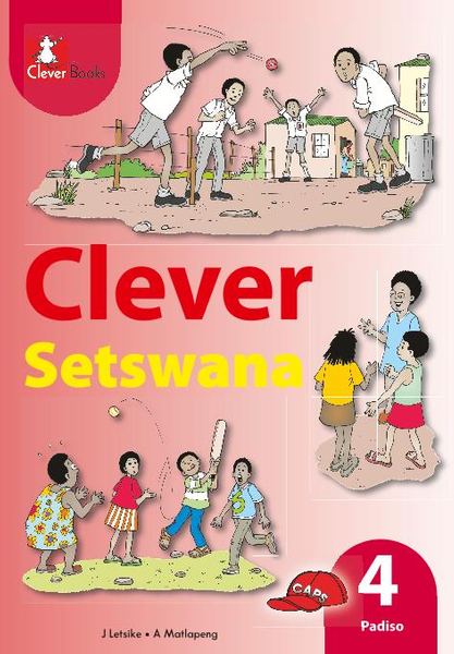 Clever Setswana Home Language 4 Core Reader