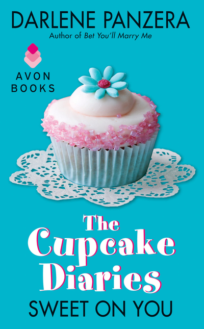 The Cupcake Diaries: Sweet On You
