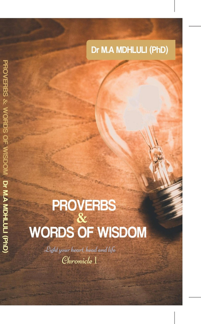 PROVERBS & WORDS OF WISDOM Chronicle I
