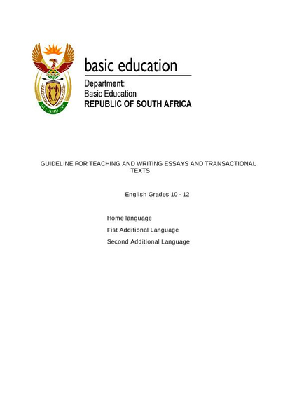 Study Guide: Guideline for teaching and writing essays and transactional texts English Grade 10 - 12